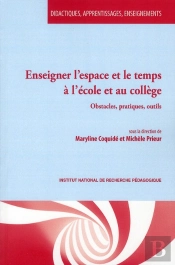 Enseigner L'Espace Et Le Temps À L'École Et Au Collège