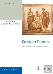 Enseigner L'Histoire ; De La Condition D'Étudiant Au Métier D'Enseignant