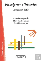 Enseigner L'Histoire - Enjeux Et Defis