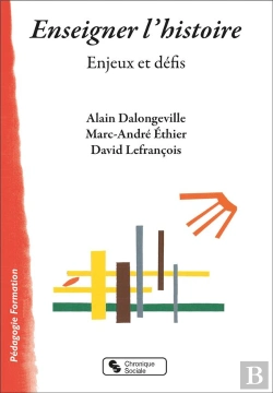 Bertrand.pt - Enseigner L'Histoire - Enjeux Et Defis