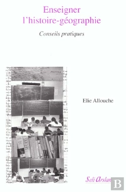 Bertrand.pt - Enseigner L'Histoire-Geographie  - Allouche/Enseigner L'Histoire-Geographie  /Conseils Pratique