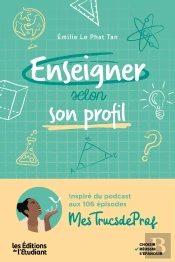Enseigner Selon Son Profil : Mieux Se Connaître Pour Mieux Enseigner