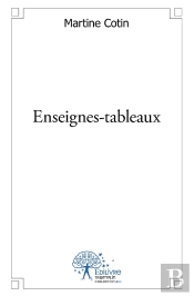 Enseignes-Tableaux : 2010