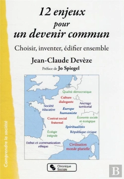 Bertrand.pt - Ensemble, Choisir, Inventer, Edifier Notre Pays - Douze Enjeux, Defis Et Priorites