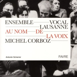 Bertrand.pt - Ensemble Vocal Lausanne - Au Nom De La Voix 1961-2011
