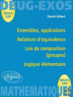 Bertrand.pt - Ensembles, Applications ; Relations D'Équivalence ; Lois De Composition (Groupes) ; Logique Élémentaire