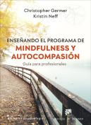 Enseñando El Programa De Mindfulness Y Autocompasion