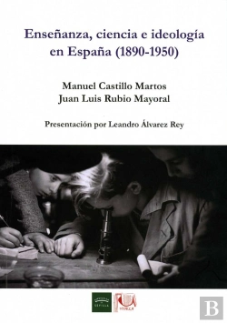 Bertrand.pt - Enseñanza, Ciencia E Ideologia En España (1890-1950)