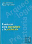 Enseñanza De La Arqueología Y La Prehistoria