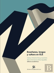 Enseñanza, Lengua Y Cultura En Ele