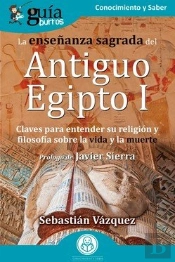 Enseñanza Sagrada Del Antiguo Egipto I, La
