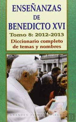 Bertrand.pt - Enseñanzas De Benedicto Xvi. Tomo 8: Año 2012