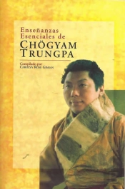 Enseñanzas Esenciales De Chögyam Trungpa