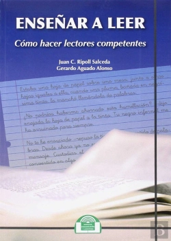 Bertrand.pt - Enseñar A Leer. Cómo Hacer Lectores Competentes