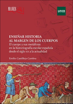 Bertrand.pt - Enseñar Historia Al Margen De Los Cuerpos El Cuerpo Y Sus M