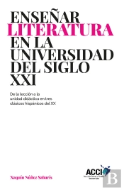 Enseñar Literatura En La Universidad Del Siglo Xxi