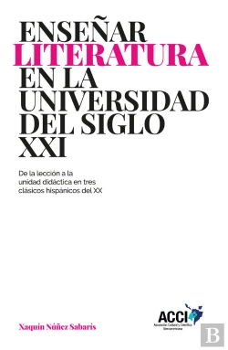 Bertrand.pt - Enseñar Literatura En La Universidad Del Siglo Xxi