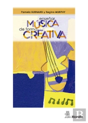 Enseñar Música De Forma Creativa