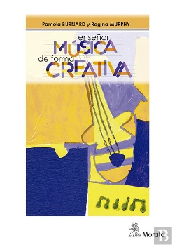 Bertrand.pt - Enseñar Música De Forma Creativa