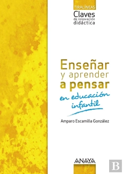 Bertrand.pt - Enseñar Y Aprender A Pensar En Educación Infantil.