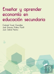 Enseñar Y Aprender Economía En Educación Secundaria