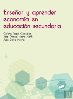 Bertrand.pt - Enseñar Y Aprender Economía En Educación Secundaria