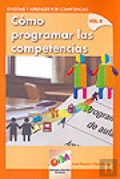 Enseñar Y Aprender Por Competencias. Vol. Ii