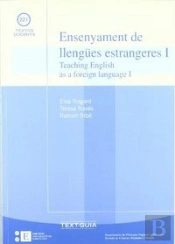 Ensenyament De Llengües Estrangeres I. Teaching English As A Foreign Language I