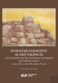 Bertrand.pt - Ensenyar (Llengues) Al Pais Valencia. Reflexions Des De L'Interaccionisme Sociod