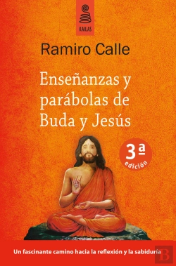 Bertrand.pt - Enseûanzas Y Parçbolas De Buda Y Jesús
