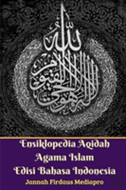 Bertrand.pt - Ensiklopedia Aqidah Agama Islam Edisi Bahasa Indonesia