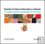 Ensina os teus Músculos a Relaxar