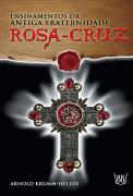 Ensinamentos da Antiga Fraternidade Rosa-Cruz