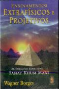 Ensinamentos Extrafísicos e Projetivos