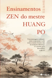 Ensinamentos Zen do Mestre Huang-Po