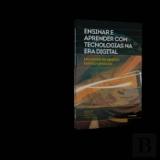 Ensinar e Aprender com Tecnologias na Era Digital: Um script de aportes teórico-práticos
