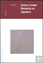 Ensinar e Estudar Matemática em Engenharia