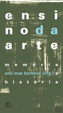 Bertrand.pt - Ensino Da Arte: Memória E História