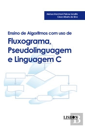 Ensino De Algoritmos Com Uso De Fluxograma, Pseudolinguagem E Linguagem C