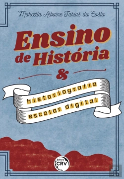 Bertrand.pt - Ensino De História E Historiografia Escolar Digital