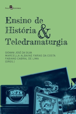 Bertrand.pt - Ensino De História & Teledramaturgia