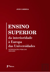 Ensino Superior: Da Interioridade à Europa das Universidades