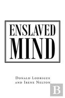 Enslaved Mind