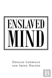 Enslaved Mind