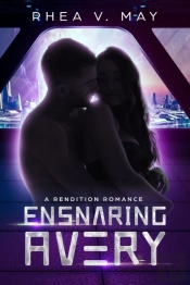 Ensnaring Avery: A Rendition Romance