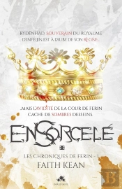 Ensorcelé : Les Chroniques De Ferin, T1