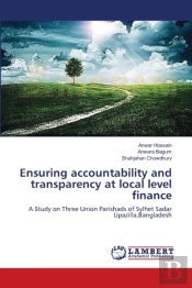 Ensuring Accountability And Transparency At Local Level Finance