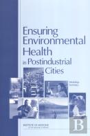 Ensuring Environmental Health In Postindustrial Cities