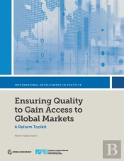 Ensuring Quality To Gain Access To Global Markets