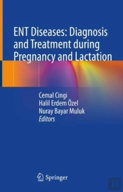 Bertrand.pt - Ent Diseases: Diagnosis And Treatment During Pregnancy And Lactation